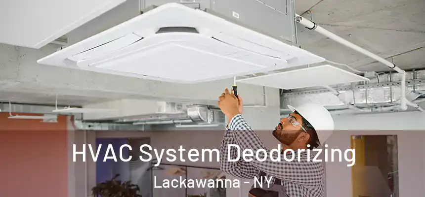  HVAC System Deodorizing Lackawanna - NY